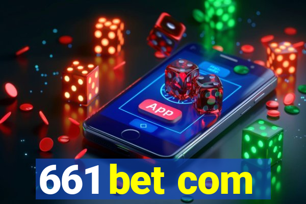 661 bet com